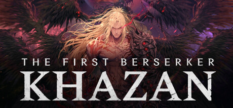【无需虚拟机】第一狂战士 卡赞（The First Berserker Khazan）全DLC中文版