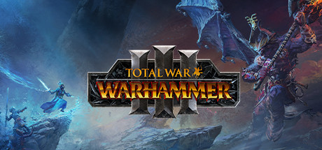【免BIOS】全面战争 战锤3（Total War WARHAMMER III）v7.2全DLC豪华中文版