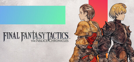 FF战略版 伊瓦利斯编年史（FINAL FANTASY TACTICS The Ivalice Chronicles）TENOKE中文版