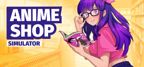 动漫商店模拟器（Anime Shop Simulator）TENOKE中文版