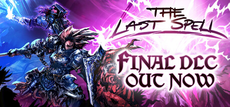 最后的咒语（The Last Spell）v1.3.32.0全DLC TENOKE中文版