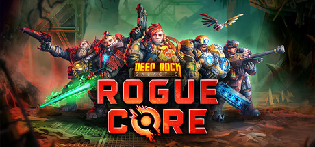 深岩银河 异动核心（Deep Rock Galactic Rogue Core）免安装中文版
